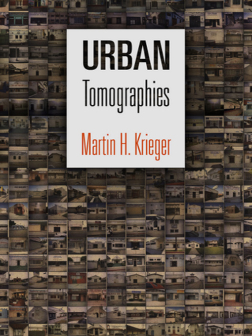 Title details for Urban Tomographies by Martin H. Krieger - Wait list
